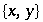 {x, y}