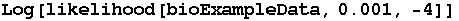 RowBox[{Log, [, RowBox[{likelihood, [, RowBox[{bioExampleData, ,, 0.001, ,, -4}], ]}], ]}]