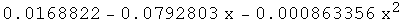 RowBox[{RowBox[{0.0168822, }], -, RowBox[{0.0792803,  , x}], -, RowBox[{0.000863356,  , x^2}]}]