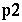 p2