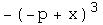 -(-p + x)^3