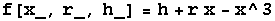 f[x_, r_, h_] = h + r x - x^3
