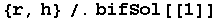 {r, h}/.bifSol[[1]]