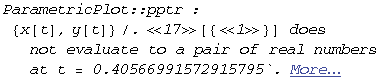 ParametricPlot :: pptr : {x[t], y[t]}/.17[{1}] does not evaluate to a pair of real numbers at t = 0.40566991572915795`.  More…