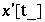 x '[t_]