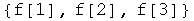 {f[1], f[2], f[3]}